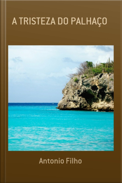 A Tristeza Do Palhaço