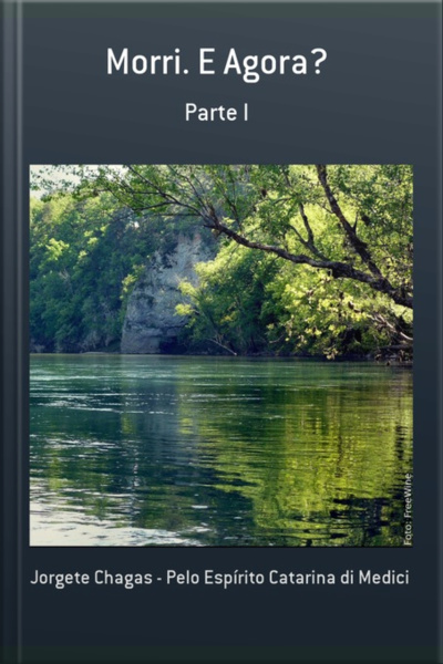 Morri. E Agora?