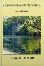 Auxiliando Vidas Através Da Bíblia