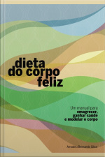 Dieta Do Corpo Feliz