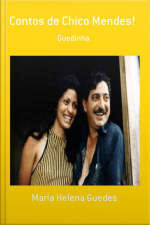 Contos De Chico Mendes!