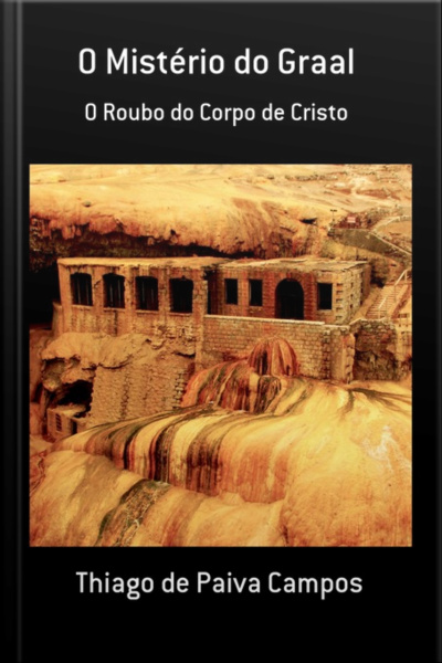 O Mistério Do Graal