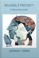 Religião É Preciso?!