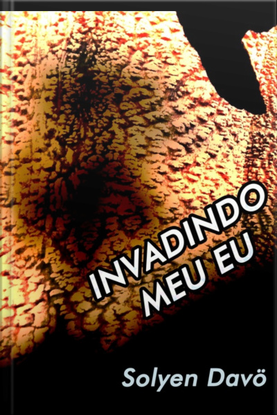 Invadindo Meu Eu