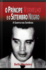 O Príncipe Vermelho E O Setembro Negro