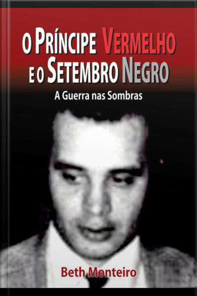 O Príncipe Vermelho E O Setembro Negro