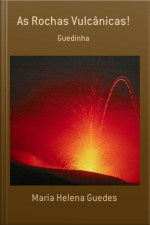 As Rochas Vulcânicas!