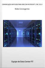 Comunicação Unificada Para Smb Com Microsoft Lync 2013