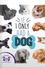 If I Only Had A Dog