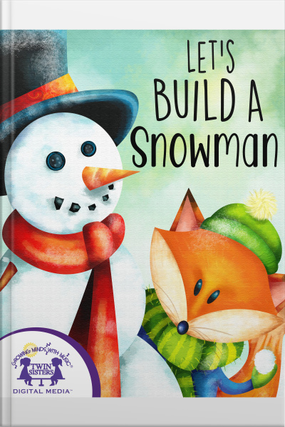 Lets Build A Snowman