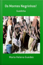 Os Montes Negrinhos!