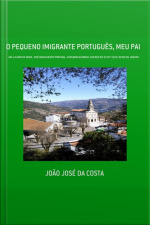 O Pequeno Imigrante Português, Meu Pai