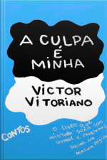 A Culpa É Minha