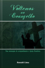 Voltemos Ao Evangelho