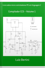 Livro Sobre Micro Controladores Pic Em Linguagem C
