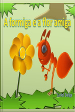 A Formiga E A Flor Amiga