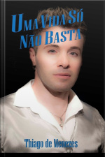 Uma Vida Só Não Basta