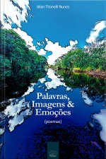 Palavras, imagens e emoções: (poemas)