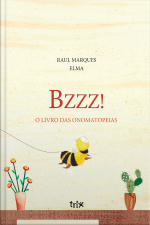 Bzzz! O livro das onomatopeias