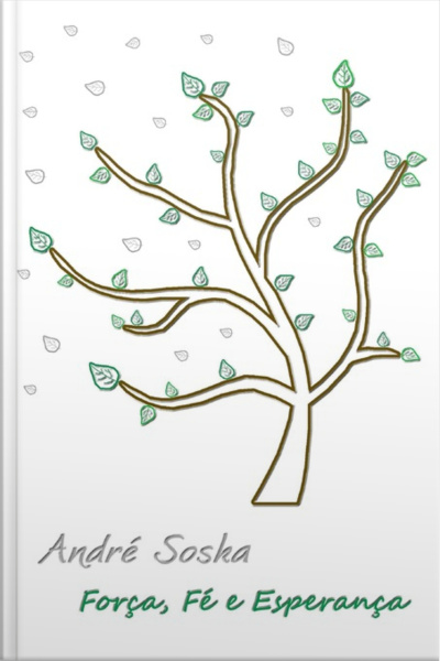 Força, Fé E Esperança