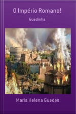 O Império Romano!