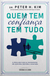 Quem tem confiança tem tudo