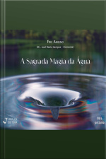 A Sagrada Magia da Água