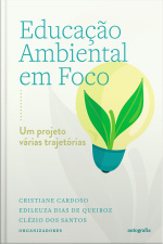 Educação ambiental em foco