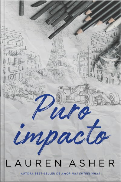 Puro Impacto –  um Romance Para Fãs De Fórmula 1 Do Mesmo Universo De puro Impulso