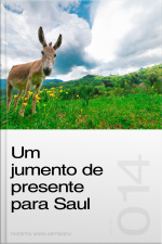 Um jumento de presente para Saul (Sermão 014)
