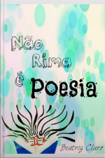 Não Rima É Poesia