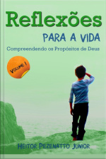 Reflexões Para A Vida