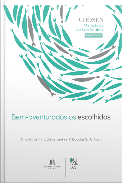 The Chosen: Bem-aventurados São Os Escolhidos – Devocional Oficial Para Os Fãs Da Série (temporada 2)