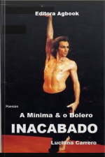 A Mínima E O Bolero Inacabado