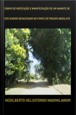 Diário De Meditação E Manifestação De Um Amante De