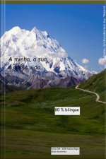 A Minha, A Sua, A Nossa Vida.