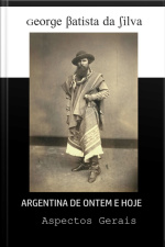 Argentina De Ontem E Hoje