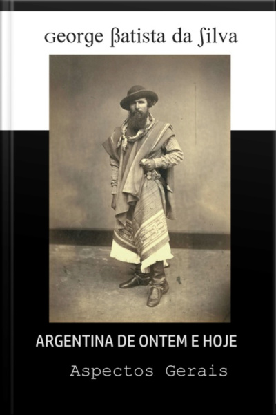 Argentina De Ontem E Hoje