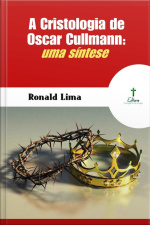A Cristologia De Oscar Cullmann