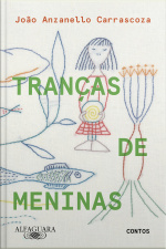 Tranças De Meninas: Contos