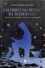 Um físico no mundo da astrologia