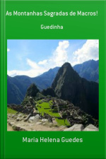 As Montanhas Sagradas De Macros!