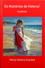 Os Mistérios De Helena!