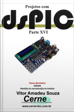 Projetos Com Dspic Parte Xvi