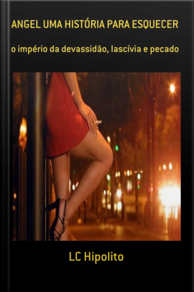 Angel Uma História Para Esquecer