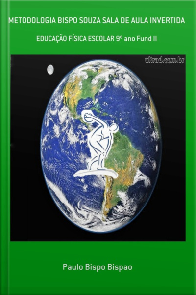 Metodologia Bispo Souza Sala De Aula Invertida