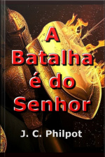 A Batalha É Do Senhor