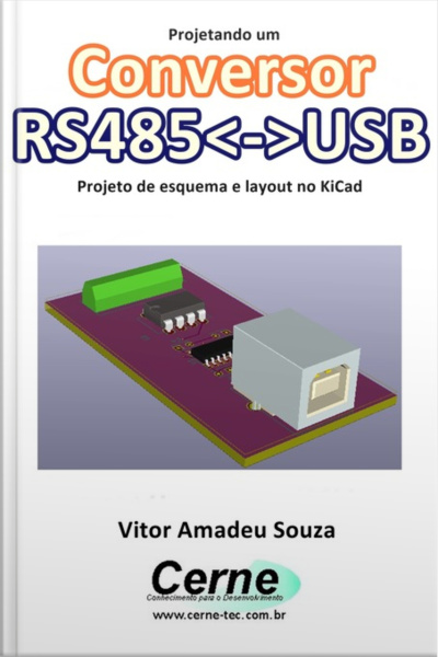 Projetando Um Conversor Rs485usb Projeto De Esquema E Layout No Kicad