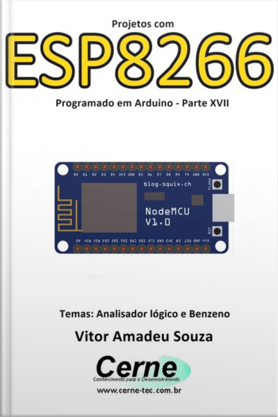 Projetos Com Esp8266 Programado Em Arduino - Parte Xvii