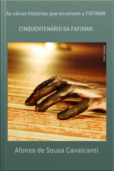 As Várias Histórias Que Envolvem A Fafiman